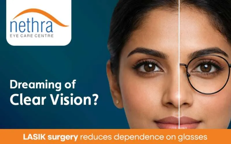 Eye Care Blogs on LASIK Cataract and Squint Treatment by Nethra Eye Care Centre